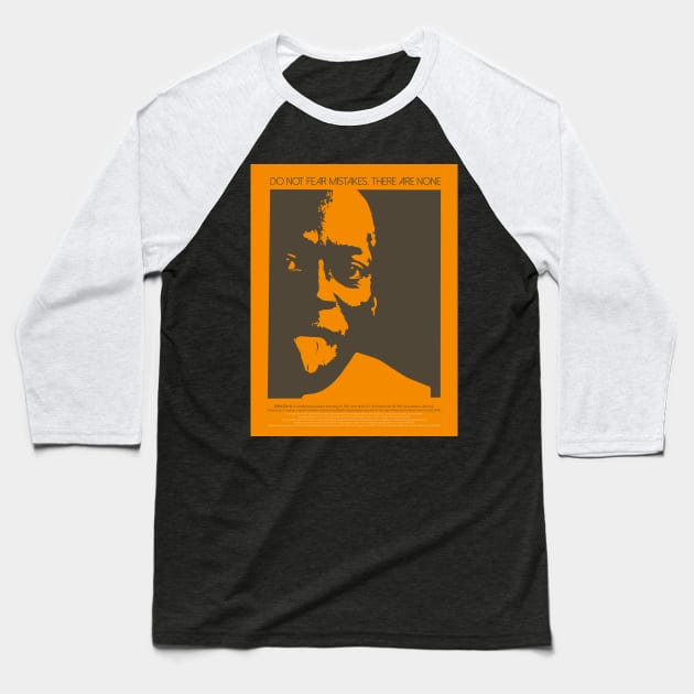 Miles Davis - Embrace the Jazz of Imperfection Baseball T-Shirt by Boogosh